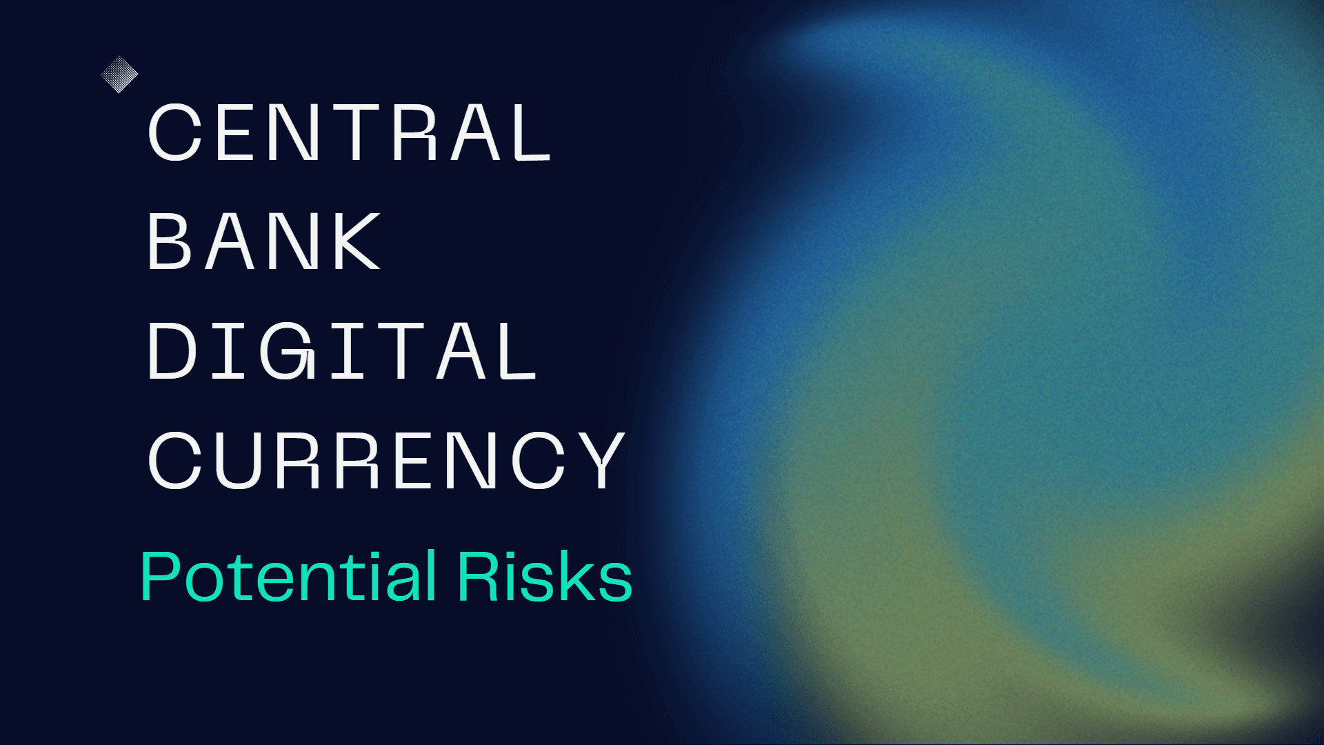 CBDC Potential Risk